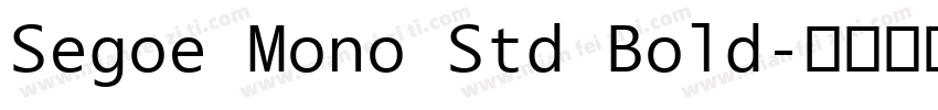 Segoe Mono Std Bold字体转换